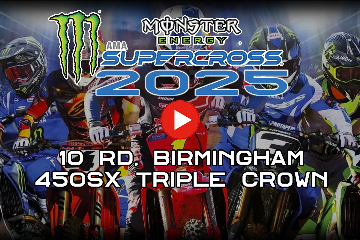 Все гонки 10 этапа AMA Supercross 2025